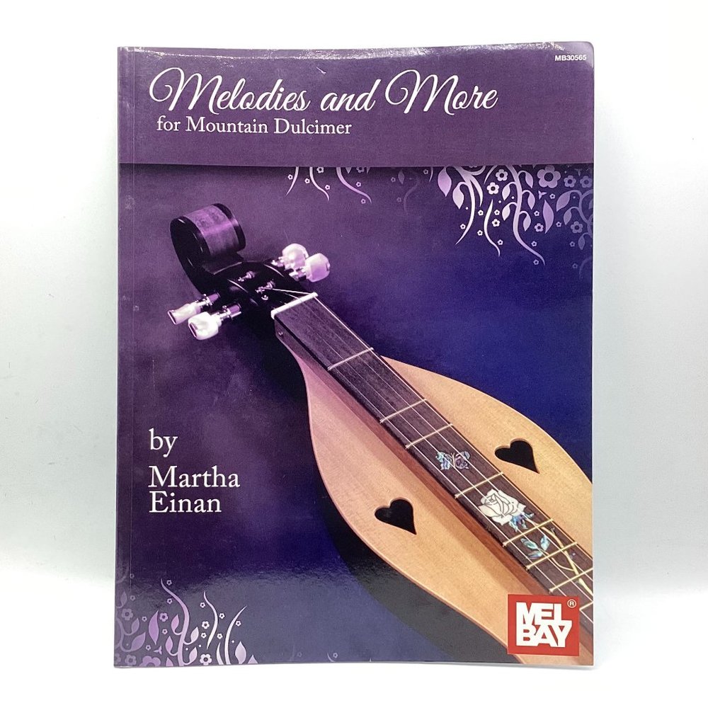 Melodies and More for Mountain Dulcimer